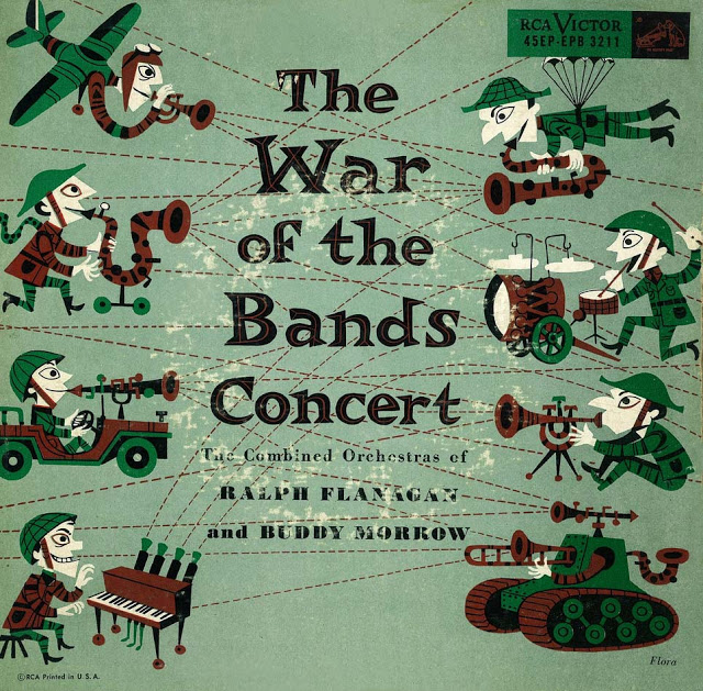The War of the Bands Concert (Combined Orchestras of Ralph Flanagan and Buddy Morrow ) - RCA Victor, 1954